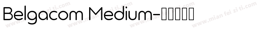Belgacom Medium字体转换